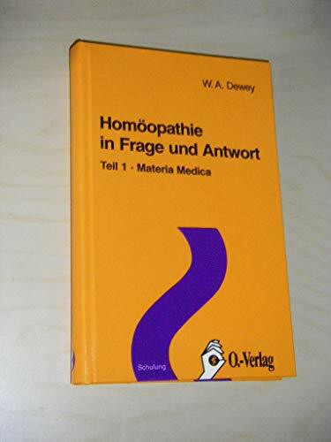 Homöopathie in Frage und Antwort, Teil 1 - Materia medica