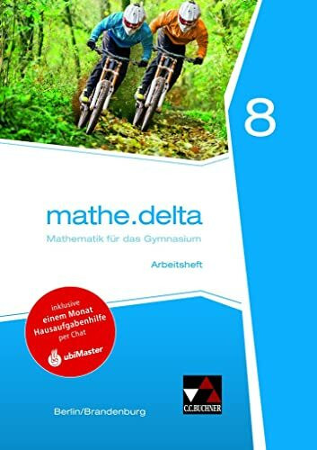 mathe.delta – Berlin/Brandenburg / mathe.delta Berlin/Brandenburg AH 8: Mit Online-Mathe-Nachhilfe von ubiMaster