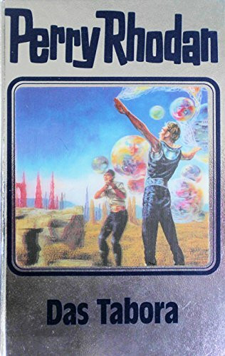 Perry Rhodan, Bd.63: Das Tabora: Perry Rhodan Band 63 (Perry Rhodan Silberband, Band 63)