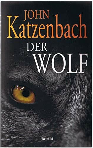 Der Wolf : Psychothriller.