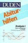 Duden Abiturhilfen, Analysis I: Zahlenfolgen und reelle Funktionen