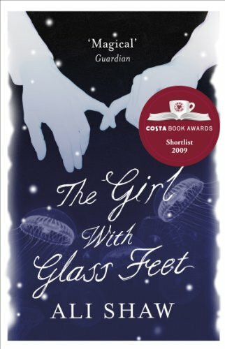Atlantic Books The Girl With Glass Feet, Ausgezeichnet, Desmond Elliot Prize 2010