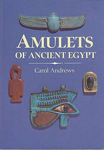 Amulets of Ancient Egypt