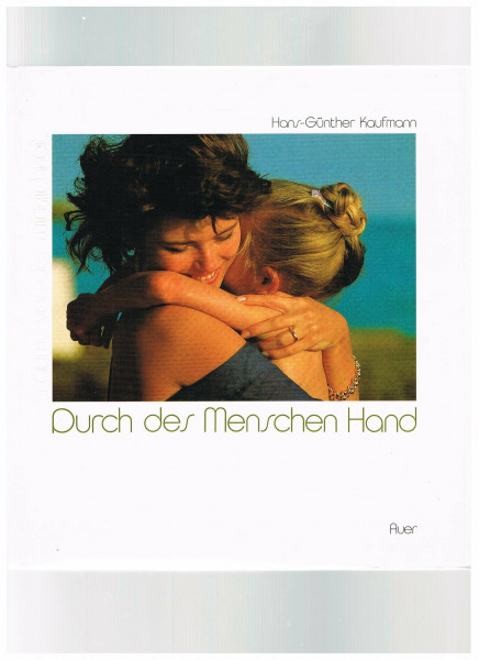 Durch des Menschen Hand (Träume von der Wirklichkeit)