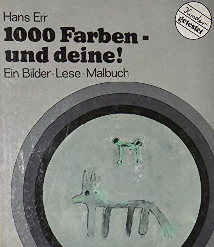 1000 [Tausend] Farben und deine!