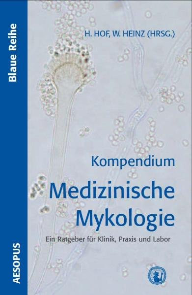 Kompendium Medizinische Mykologie