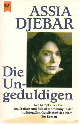 Die Ungeduldigen (Heyne Allgemeine Reihe (01))