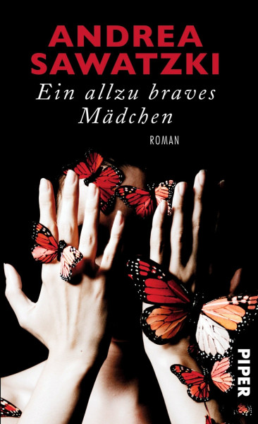 Ein allzu braves Mädchen: Roman
