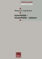 KulturPolitik ¿ KörperPolitik ¿ Gebären