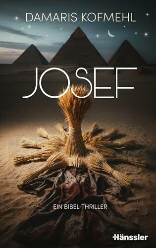 Josef: Ein Bibel-Thriller