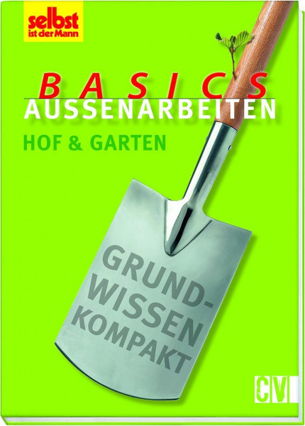 Basics Außenarbeiten