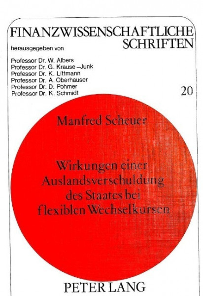 Wirkungen einer Auslandsverschuldung des Staates bei flexiblen Wechselkursen