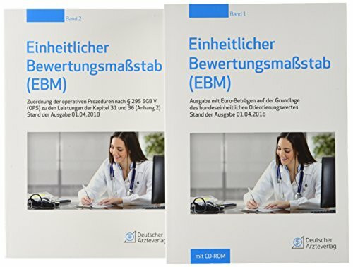 Einheitlicher Bewertungsmaßstab (EBM) Stand 01.04.2018: Ausgabe mit Euro-Beträgen auf der Grundlage des bundeseinheitlichen Orientierungswertes