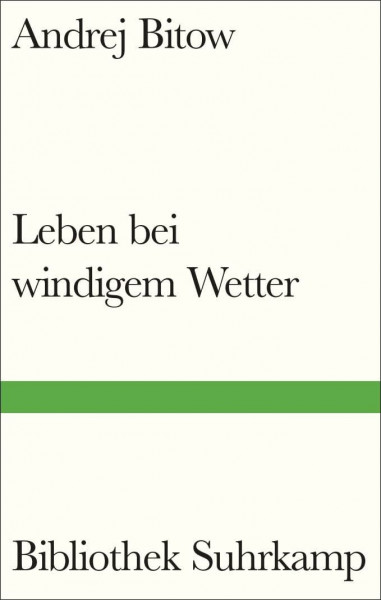 Leben bei windigem Wetter (Bibliothek Suhrkamp)