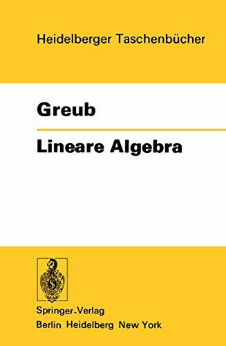 Lineare Algebra (Heidelberger Taschenbücher, 179, Band 179)