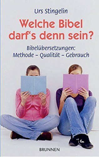 Welche Bibel darf's denn sein?