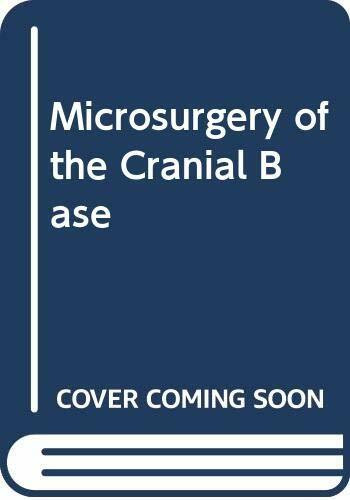 Microsurgery of the Cranial Base