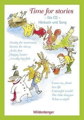 Time for stories - Die CD - Lieder und Texte zu den Heften 1 - 10
