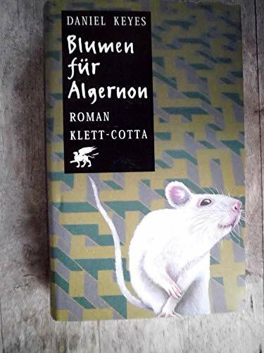 Blumen für Algernon: Roman