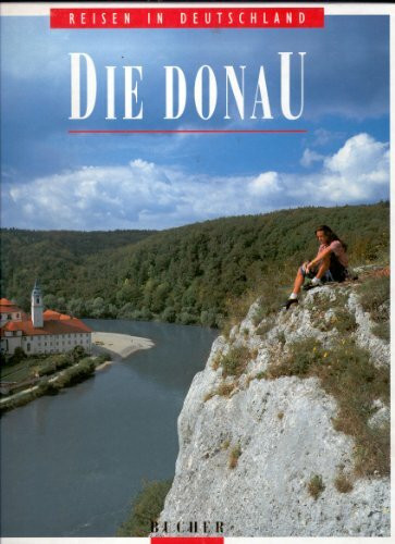 Die Donau (Reisen in Deutschland)