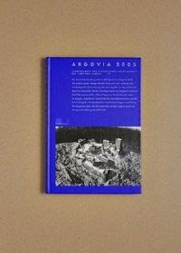 Argovia. Jahresschrift der Historischen Gesellschaft des Kantons Aargau