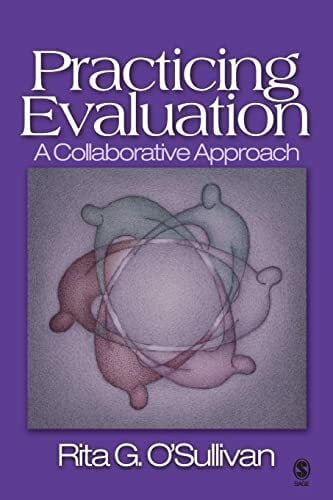 Practicing Evaluation: A Collaborative Approach Practicing Evaluation: A Collaborative Approach