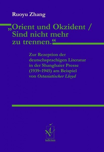 "Orient und Okzident / Sind nicht mehr zu trennen."