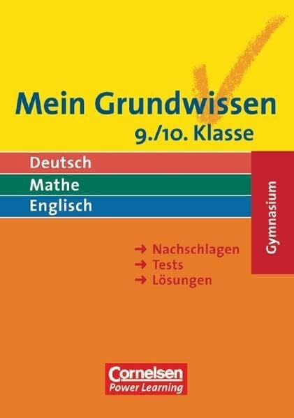 Mein Grundwissen - Gymnasium / Deutsch, Mathe, Englisch: Mein Grundwissen - Gymnasium / 9./10. Schuljahr - Schülerbuch: Deutsch, Mathe, Englisch