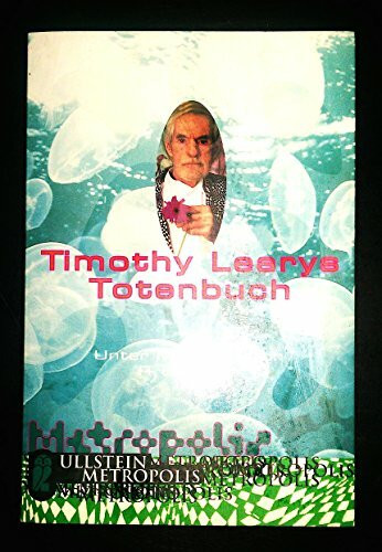 Timothy Learys Totenbuch