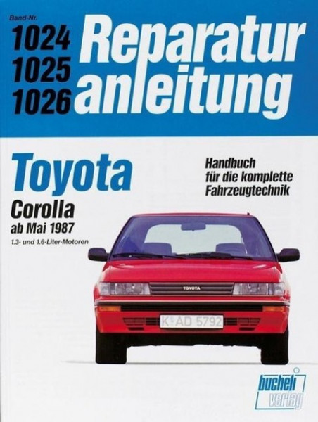 Toyota Corolla ab Mai 1987 1.3- und 1.6-Liter-Motoren