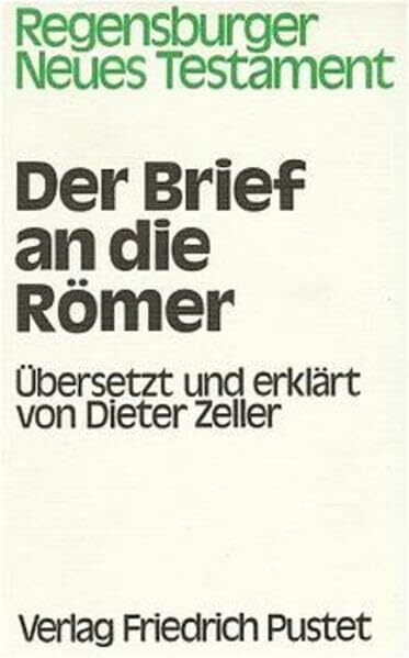 Regensburger Neues Testament, Kt, Der Brief an die Römer Regensburger Neues Testament, Kt, Der Brief an die Römer