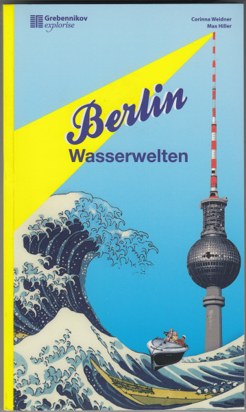 Berlin Wasserwelten