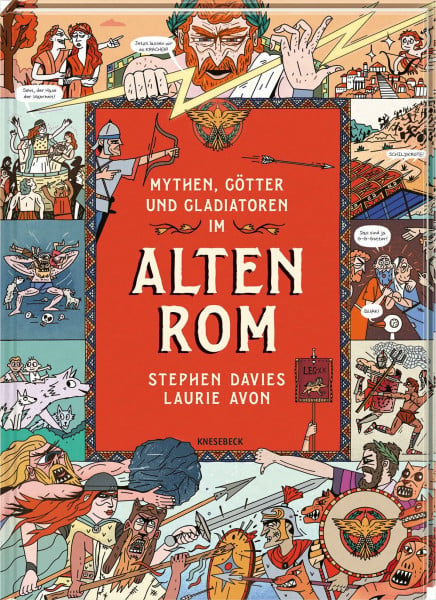 Mythen, Götter und Gladiatoren im Alten Rom: Kindercomic ab 8 Jahren über römische Mythologie, Gladiatoren, Kaiser & das Leben im Imperium Romanum