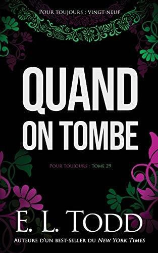 Quand on tombe (Pour toujours, Band 29)