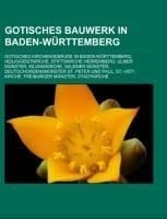 Gotisches Bauwerk in Baden-Württemberg