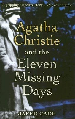 Agatha Christie and the Eleven Missing Days