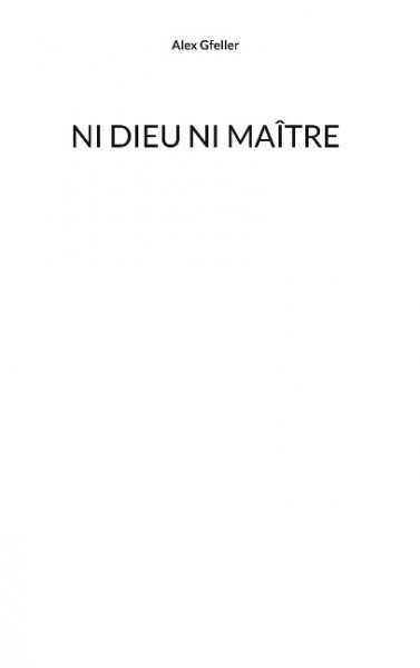 NI DIEU NI MAÎTRE