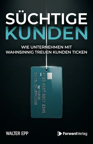 Süchtige Kunden: Wie Unternehmen mit wahnsinnig treuen Kunden ticken