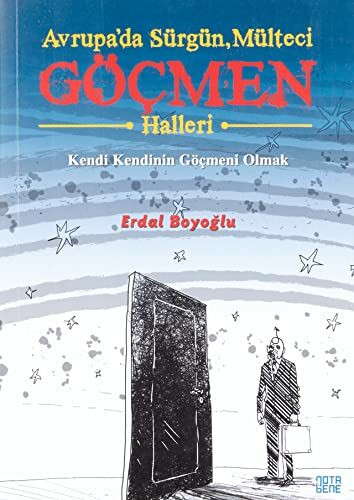 Avrupa'da Sürgün, Mülteci, Göçmen Halleri