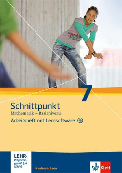 Schnittpunkt Mathematik - Ausgabe für Niedersachsen / Arbeitsheft mit Lösungen und Lernsoftware 7. Schuljahr - Basisniveau