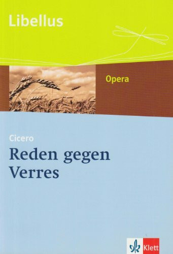 Cicero: Reden gegen Verres: Textausgabe Klassen 10-13: Klassische Basistexte. Libellus (Libellus - Opera)