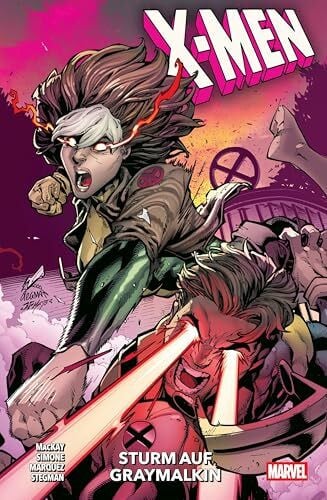 X-Men - Neustart (2. Serie): Bd. 2: Sturm auf Graymalkin