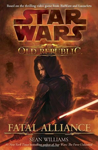 Fatal Alliance: Star Wars (The Old Republic) (Star Wars: The Old Republic - Legends, Band 3)