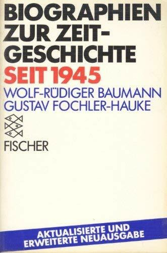 Biographien zur Zeitgeschichte seit 1945