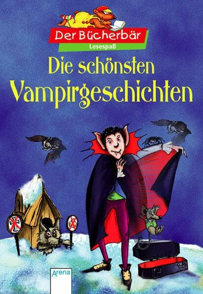 Die schönsten Vampirgeschichten. Der Bücherbär: Lesespaß