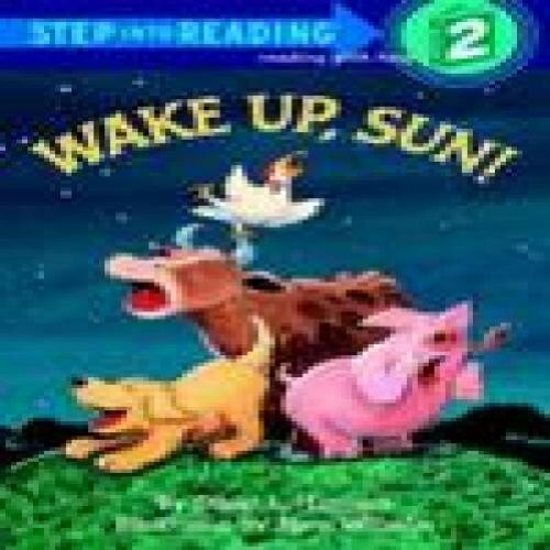 Wake Up, Sun! (Step-Into-Reading, Schritt 2)