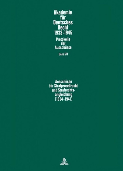 Ausschüsse für Strafprozeßrecht und Strafrechtsangleichung (1934-1941)