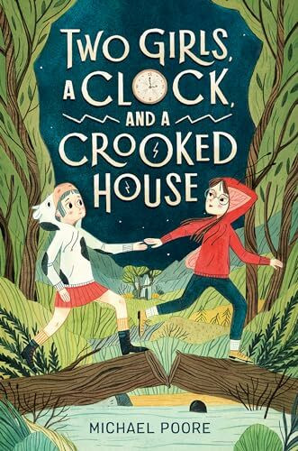 Two Girls, a Clock, and a Crooked House