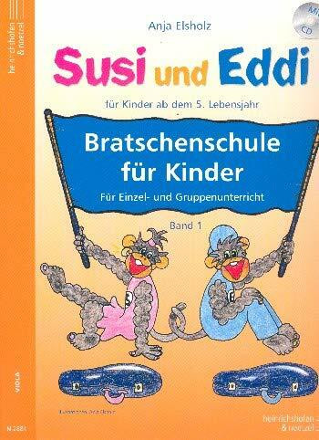 Susi und Eddi: Bratschenschule für Kinder