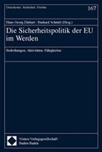 Die Sicherheitspolitik der EU im Werden